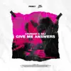 Chumash & Ayli - Give Me Answers - Single